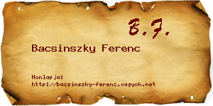 Bacsinszky Ferenc névjegykártya